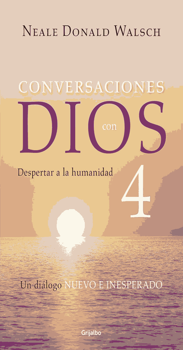 Conversaciones con Dios 4