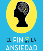 el fin de la ansiedad