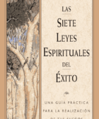 Las siete leyes espirituales del éxito