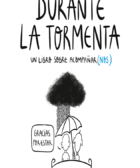 Durante la tormenta Un libro sobre acompañar(nos)