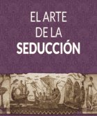 El arte de la seducción