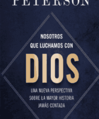 Nosotros que luchamos con Dios